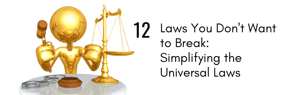 12 Laws You Don’t Want to Break